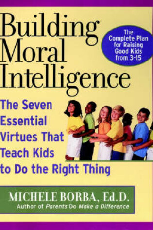 Cover of Building Moral Intelligence