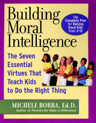 Book cover for Building Moral Intelligence