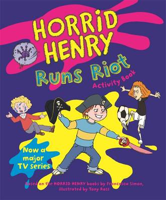 Book cover for Horrid Henry Runs Riot