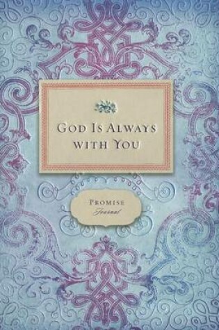 Cover of God Is Always with You Promise Journal