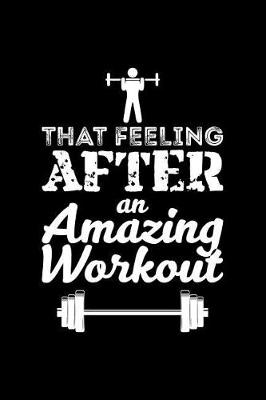 Book cover for That Feeling After an Amazing Workout