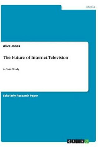 Cover of The Future of Internet Television