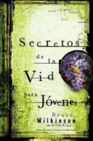 Cover of Secretos de La Vid Para Jovenes