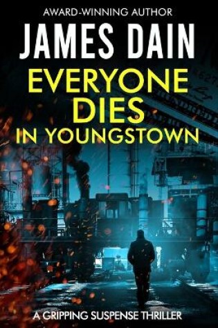 Cover of Everyone Dies in Youngstown