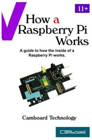 Cover of How a Raspberry Pi Works