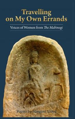 Book cover for Travelling on My Own Errands - Voices of Women from the Mabinogi