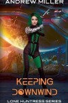 Book cover for Keeping Downwind