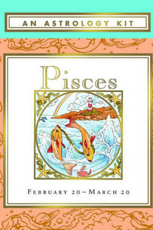 Cover of Astrology Kit Pisces