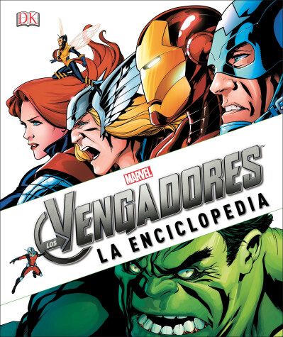 Book cover for Marvel Los Avengers: La Enciclopedia