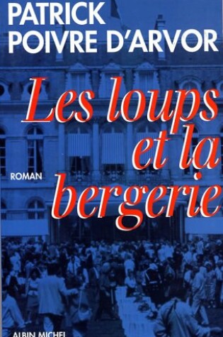 Cover of Loups Et La Bergerie (Les)