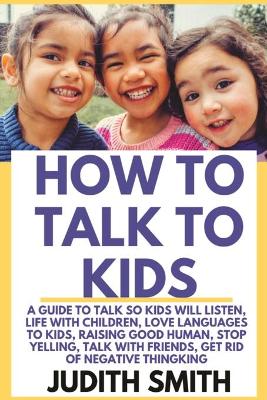 Book cover for How to Talk to Kids