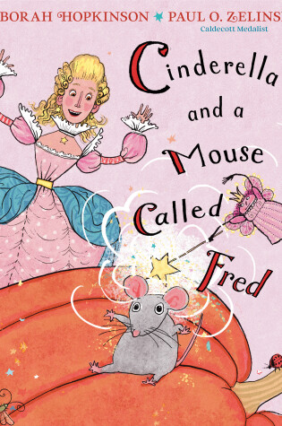 Cover of Cinderella and a Mouse Called Fred