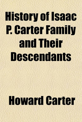 Book cover for History of Isaac P. Carter Family and Their Descendants