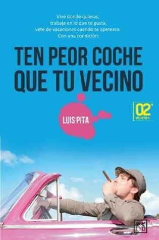 Cover of Ten Peor Coche Que Tu Vecino