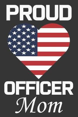 Book cover for Proud Officer Mom