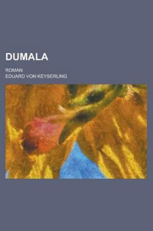 Cover of Dumala; Roman