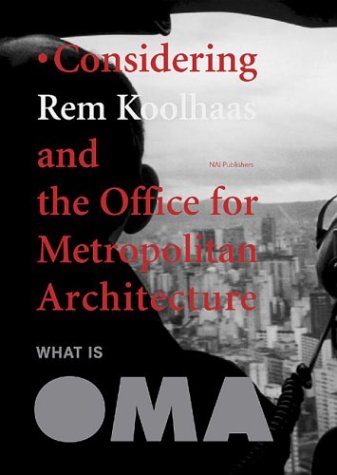 Book cover for Koohaas - Considering Koolhaas and the Office for Metropolitan Architecture