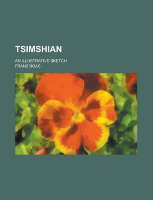 Book cover for Tsimshian; An Illustrative Sketch