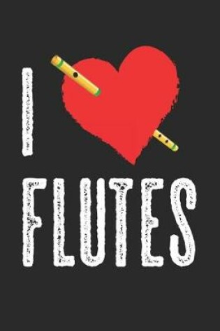 Cover of I Love Flutes