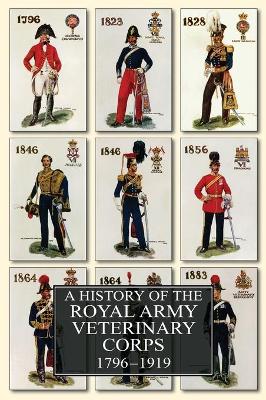 Book cover for A History of the Royal Army Veterinary Corps 1796-1919