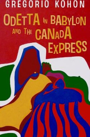 Cover of Odetta in Babylon and the Canada Express