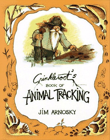 Book cover for Crinkleroot's Book of Animal Tracking
