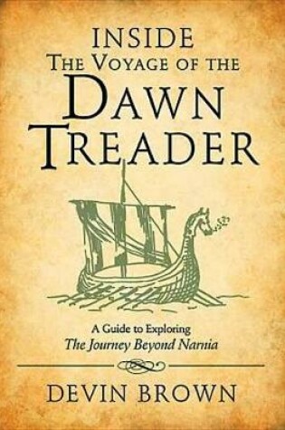 Cover of Inside the Voyage of the Dawn Treader