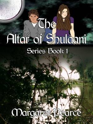 Book cover for Altar of Shulaani Series Book 1