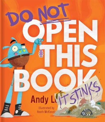 Book cover for Do Not Open This Book It Stinks