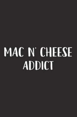 Cover of Mac and Cheese Addict