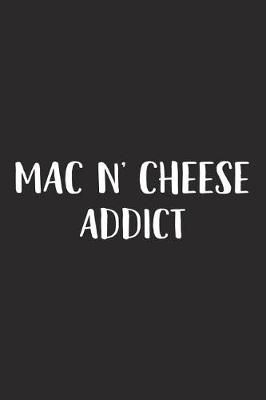 Book cover for Mac and Cheese Addict