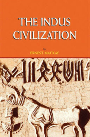 Cover of The Indus Civilization