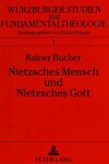 Book cover for Nietzsches Mensch Und Nietzsches Gott