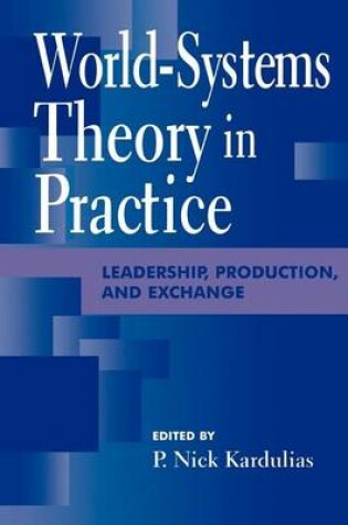 Cover of World-Systems Theory in Practice