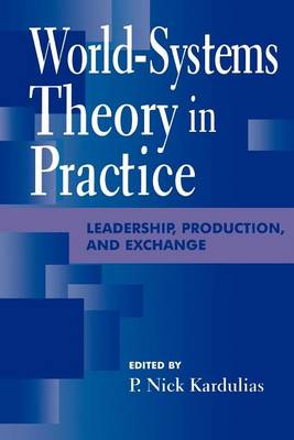 Book cover for World-Systems Theory in Practice