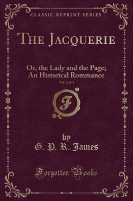 Book cover for The Jacquerie, Vol. 1 of 3