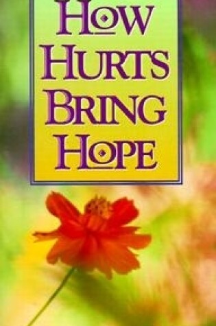 Cover of How Hurt Brings Hope