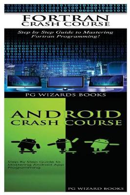 Book cover for FORTRAN Crash Course + Android Crash Course