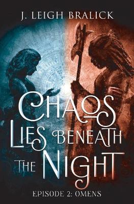Book cover for Chaos Lies Beneath the Night, Episode 2