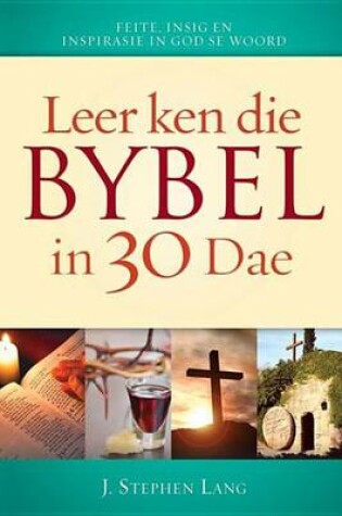 Cover of Leer Ken Die Bybel in 30 Dae
