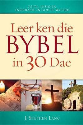 Book cover for Leer Ken Die Bybel in 30 Dae