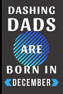 Book cover for Dashing Dads Are Born in December
