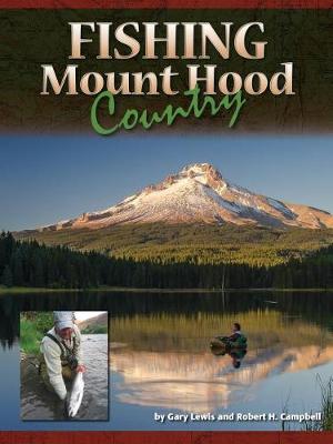 Book cover for Fishing Mount Hood Country