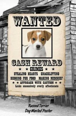 Cover of Russell Terrier Dog Wanted Poster