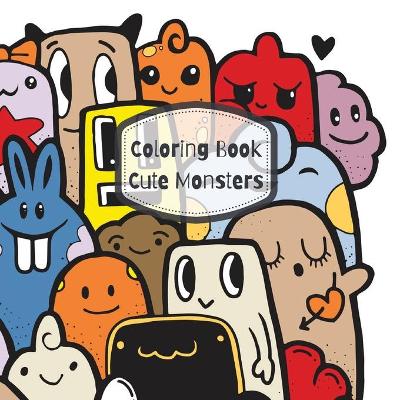 Book cover for Coloring Book Cute Monsters