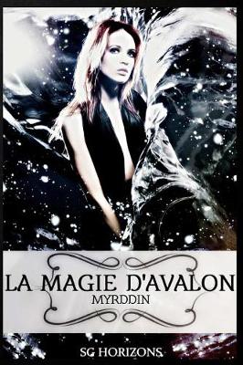 Book cover for La magie d'Avalon - 3. Myrddin