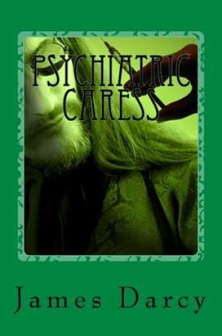 Cover of Psychiatric Caress