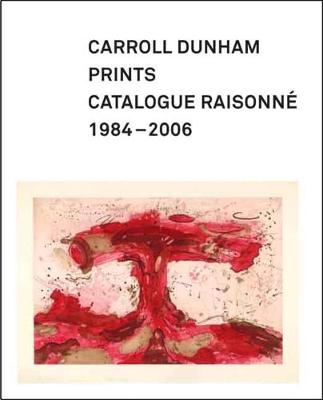 Cover of Carroll Dunham Prints