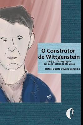 Book cover for O construtor de Wittgenstein