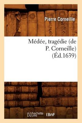 Book cover for M�d�e, Trag�die (�d.1639)